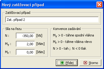 Vložení nového zatěžovacího případu v okně "Mezní stav použitelnosti" Zadávání zatěžovacího případu pro mezní stav použitelnosti probíhá stejně jako v případě zatěžovacích případů pro mezní stavy