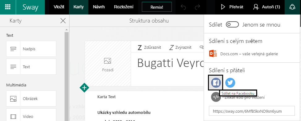 Obrázek 8 Otevře se škála možností, kde se dá nový Sway sdílet.