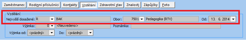 IV. Záložka Osobní údaje Vzdělání Nejvyšší dosažené vzdělání