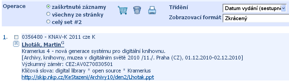 Záznam v repozitáři AV ČR Původní název souboru Formát, velikost Verze Počet stažení Poznámka Přístup