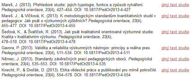 2. Další doporučená literatura Didaktika matematiky a matematika Aigner, M., Ziegler, G. Proofs from THE BOOK. Springer 1998.? Polya, G. Mathematical Discovery 1. a 2. John Wiley 1962 a 1965.