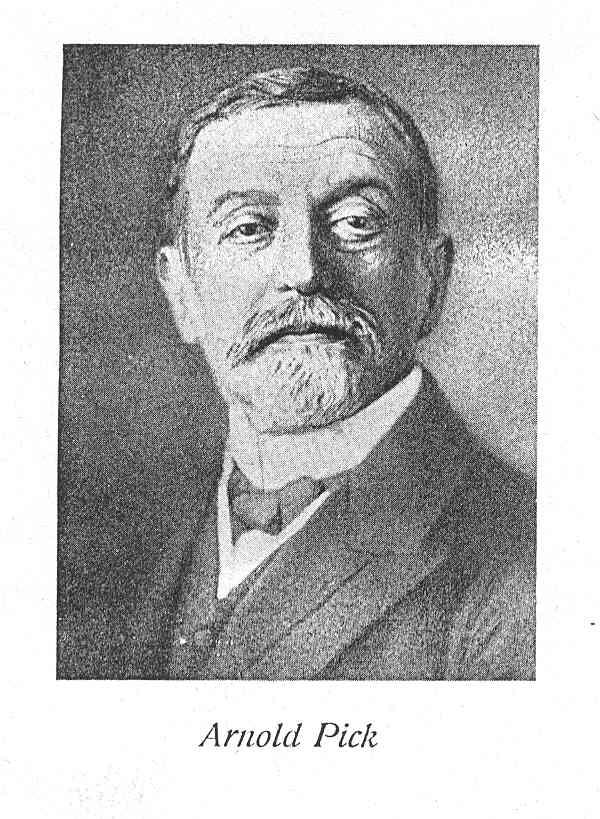 Arnold Pick (1851-1925) Ředitel psychiatrické nemocnice Dobřany(1880-1886) Šéf německého psychiatrického