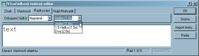 Filip Čmiel, AutoCAD 200 Obrázek 8-12: Víceřádkový textový editor karta Řádkování 8.3.2. Změna odstavcového textu Pomocí nastavení na kartě Vlastnosti (viz. obr.