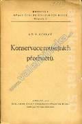 Počátky moderní muzejní konzervace v českých zemích Albín Stocký (1876-1934) Konservace musejních předmětů.