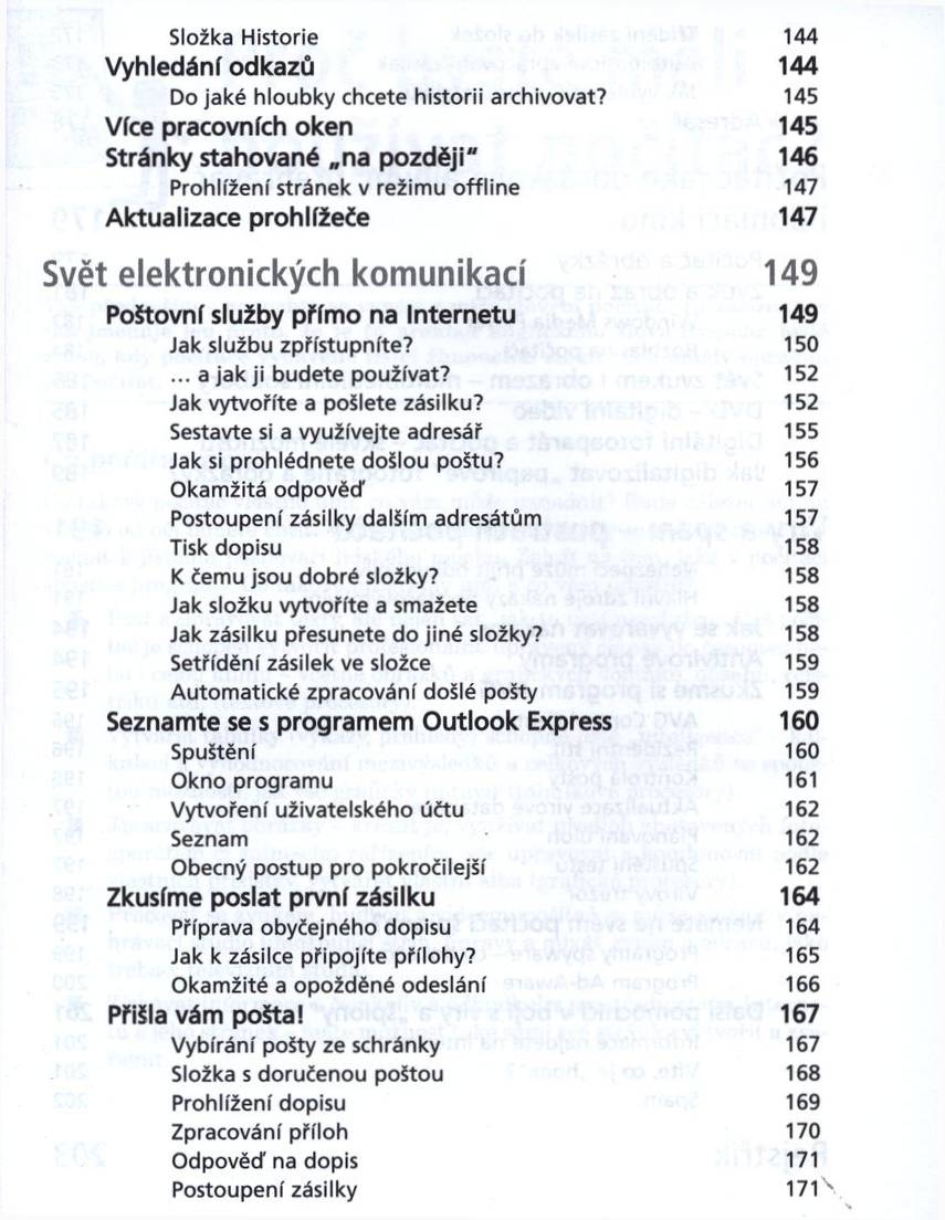 Složka Historie 144 Vyhledání odkazů 144 Do jaké hloubky chcete h istorii archivovat?