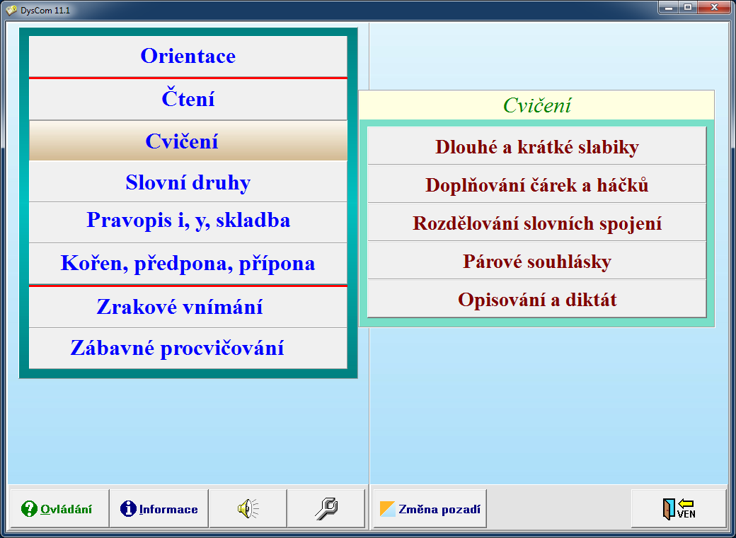 3. Cvičení Tato část programu je určena těm, kteří potřebují procvičit některé jevy, které bývají vyučovány ve 2. ročníku běžných základních škol.