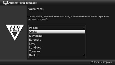 První instalace 6 První instalace Při prvním uvedení do provozu přístroje se automaticky spouští instalační asistent Automatická instalance.