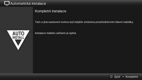 První instalace Načtení dat SFIplus Váš televizní přístroj obsahuje elektronického programového průvodce SFIplus (S (zobrazit) F (televizní) I (info).