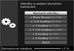 Provoz DVR 8.1.3 Manuální ukončení záznamu > Zvolte záznam, který se má ukončit tak, jak je popsáno v bodě 7.2 Stručného návodu k obsluze, a vyberte program, na kterém záznam běží.