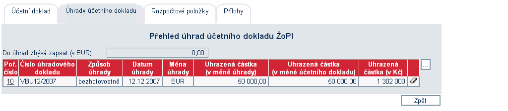 V záložce Úhrady účetního dokladu bude uvedena skutečná úhrada, tj. úhrada celé původní faktury, bez ohledu na dobropis.