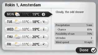 36. Počasí Počasí O službě Počasí Služba Počasí TomTom u vádí podrobné zprávy o počasí a pětidenní předpovědi počasí pro města.