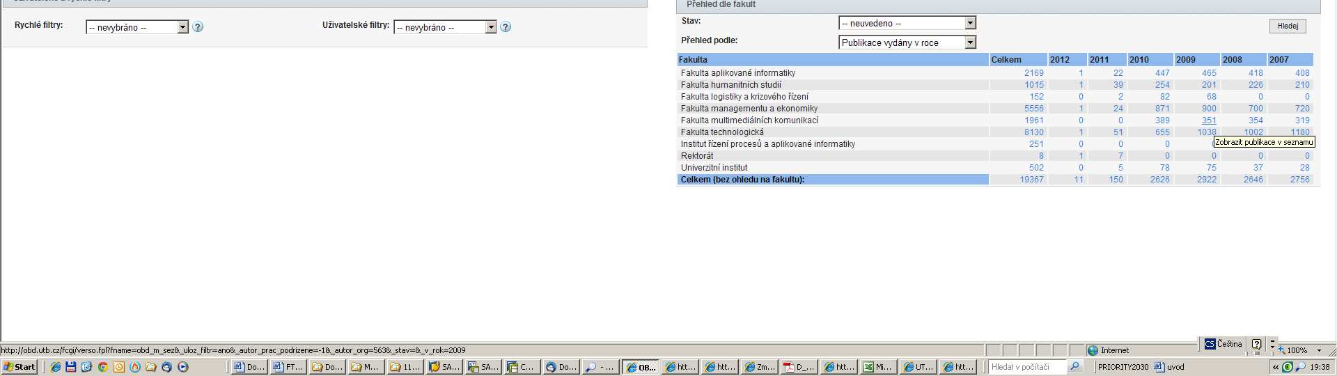 2. Editace a doplnění záznamů Záznamy výsledků, které jsou do OBD 3 dle Rozhodnutí rektora RR/11/2011, čl. 2, odst. 4) a čl. 3 odst.