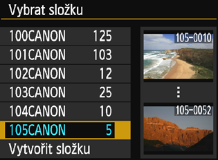 Praktické funkce Výběr složky Nejnižší číslo souboru Počet snímků ve složce Zobrazte obrazovku pro výběr složky, vyberte požadovanou složku a stiskněte tlačítko <0>.