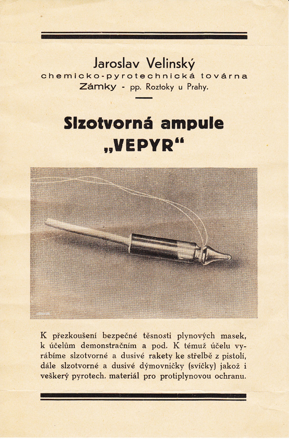 Československá výroba V předválečném Československu tyto ampule vyráběla fy.