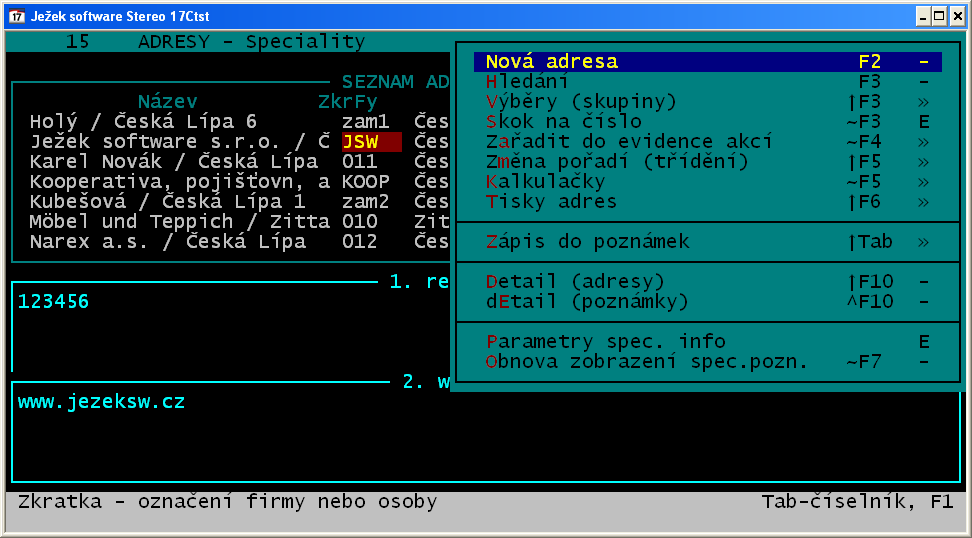3.1.2 Obsluha poznámek Obsluha poznámek nabízí široké možnosti (F10) obdobně jako standardní nabídka v Adresáři firem.
