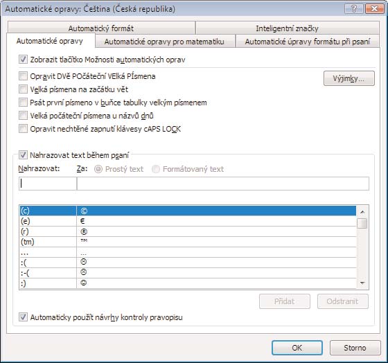 Automatické opravy 3. Klepněte na Možnosti automatických oprav. 4. Zrušte zatržení u položky Automaticky použít návrhy kontroly pravopisu.