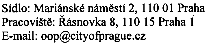 - 7- Z hlediska ochrany vod OOP MHMP zdùrazòuje, že v aktivní zónì záplavového území nelze zøizovat oplocení a skladovat odplavitelný materiál.