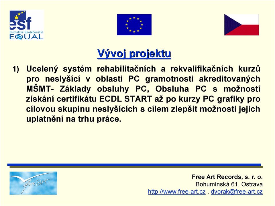 Obsluha PC s možností získání certifikátu ECDL START až po kurzy PC grafiky pro