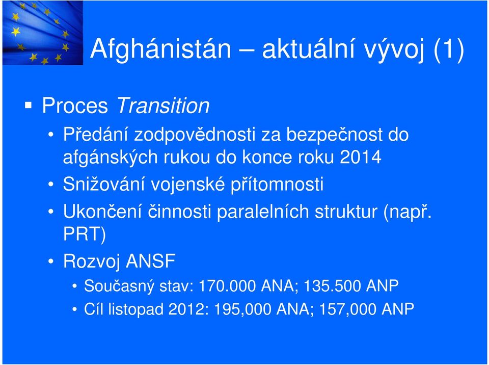 přítomnosti Ukončeníčinnosti paralelních struktur (např.