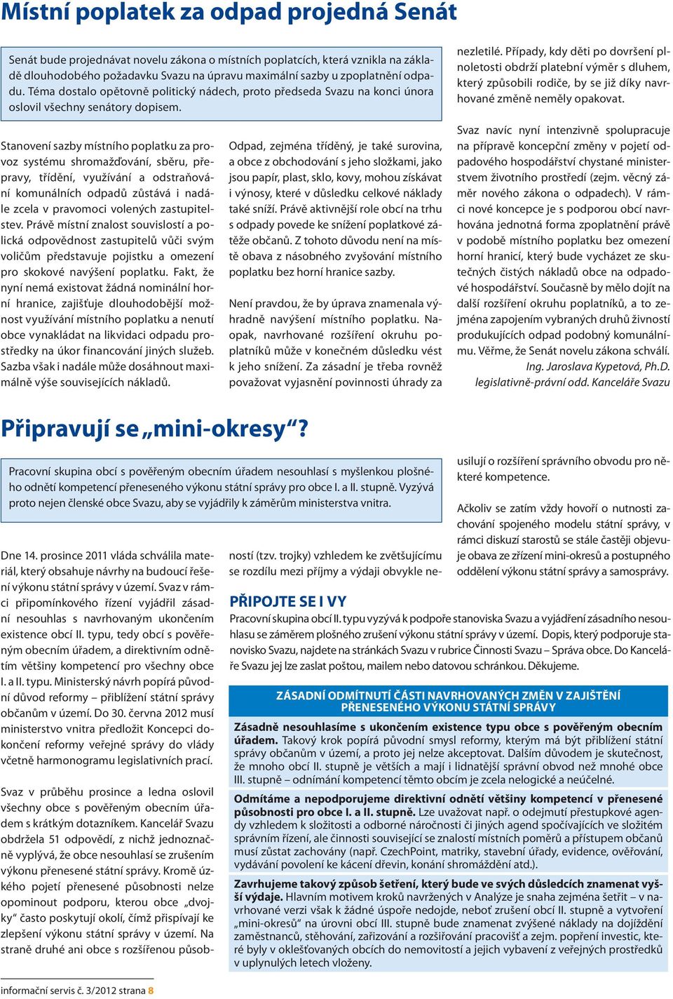 Případy, kdy děti po dovršení plnoletosti obdrží platební výměr s dluhem, který způsobili rodiče, by se již díky navrhované změně neměly opakovat.