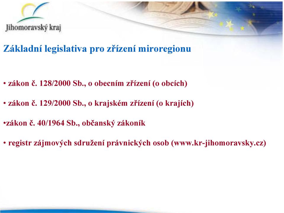 , o krajském zřízení (o krajích) zákon č. 40/1964 Sb.