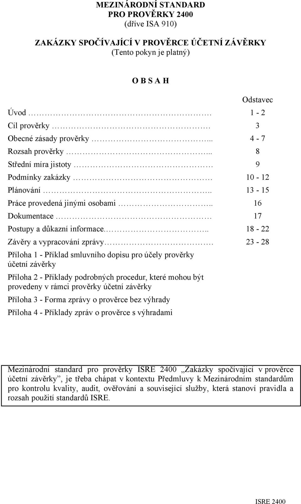 .. 18-22 Závěry a vypracování zprávy.