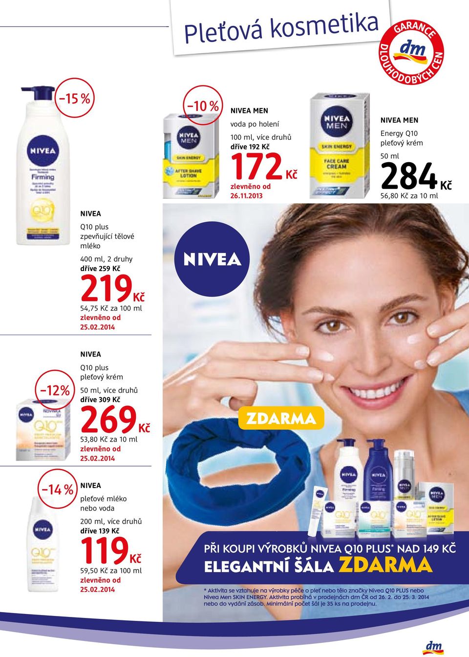 mléko 400 ml, 2 druhy dříve 259 219 54,75 za 100 ml 12% NIVEA Q10 plus pleťový krém 50 ml, více