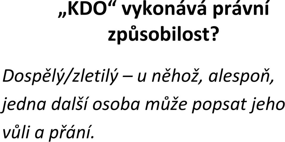 Dospělý/zletilý