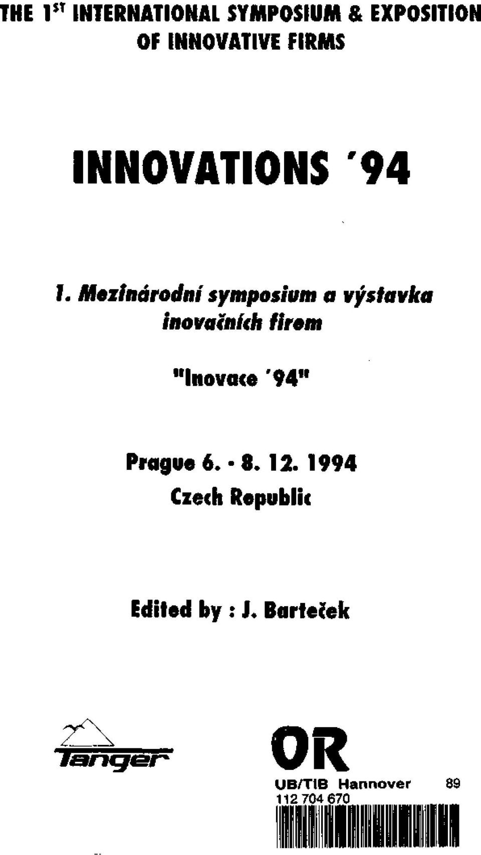 Mezinárodni symposium a výsfavka inovainúh firem "Inovace