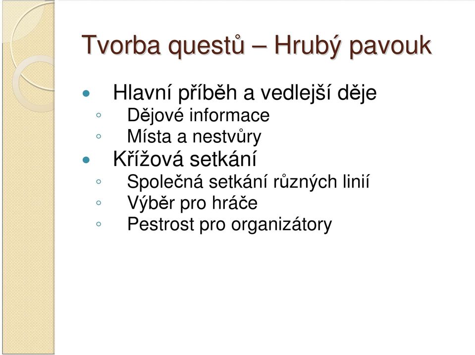 nestvůry Křížová setkání Společná setkání