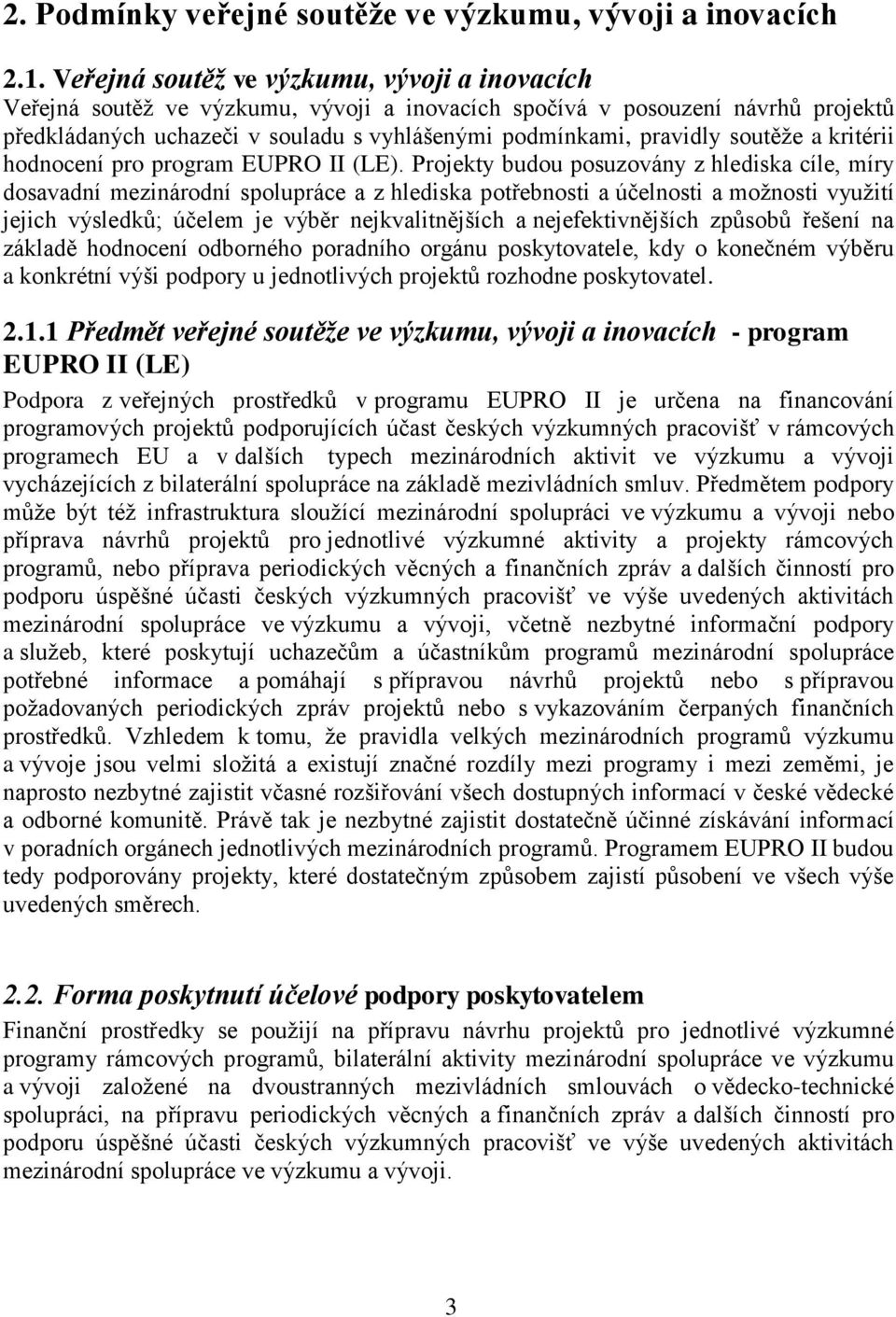 soutěže a kritérii hodnocení pro program EUPRO II (LE).