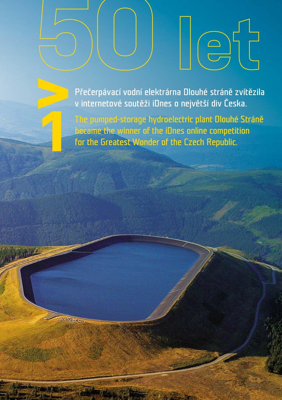 The pumped-storage hydroelectric plant dlouhé Stráně became the winner of the