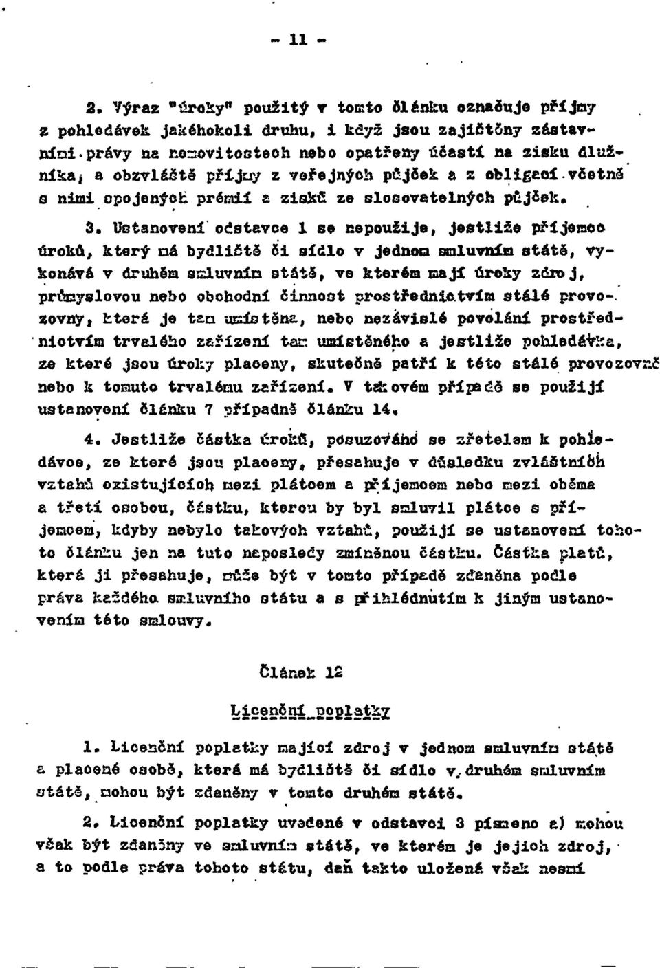 z veřejných půjček a z obligací včetně a nimi spojených prémií & zisků ze slosovatelných půjček, 3.