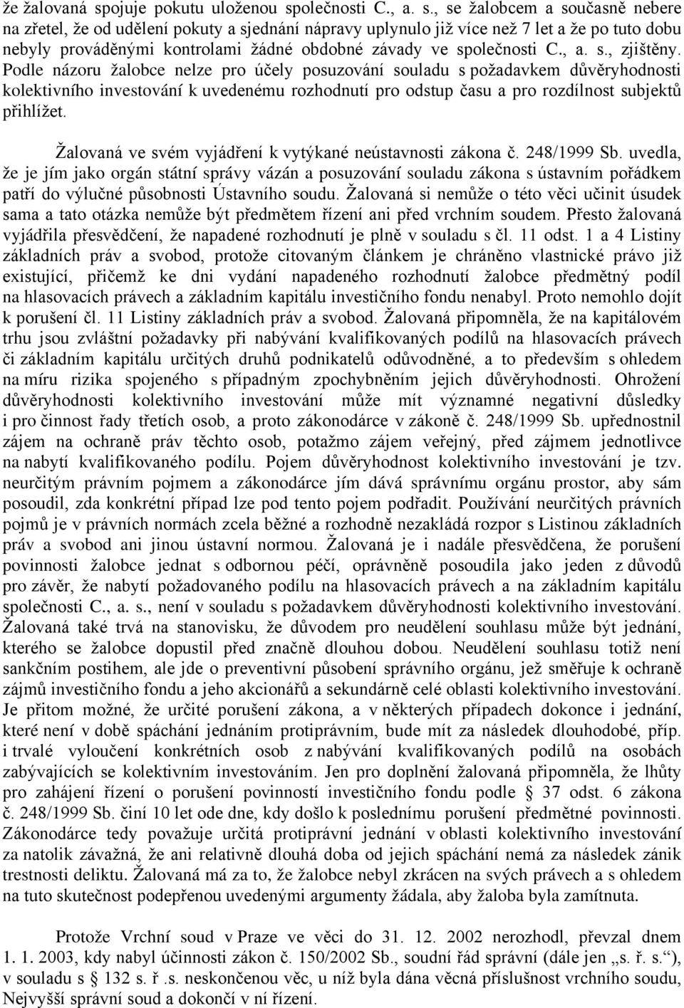 olečnosti C., a. s.