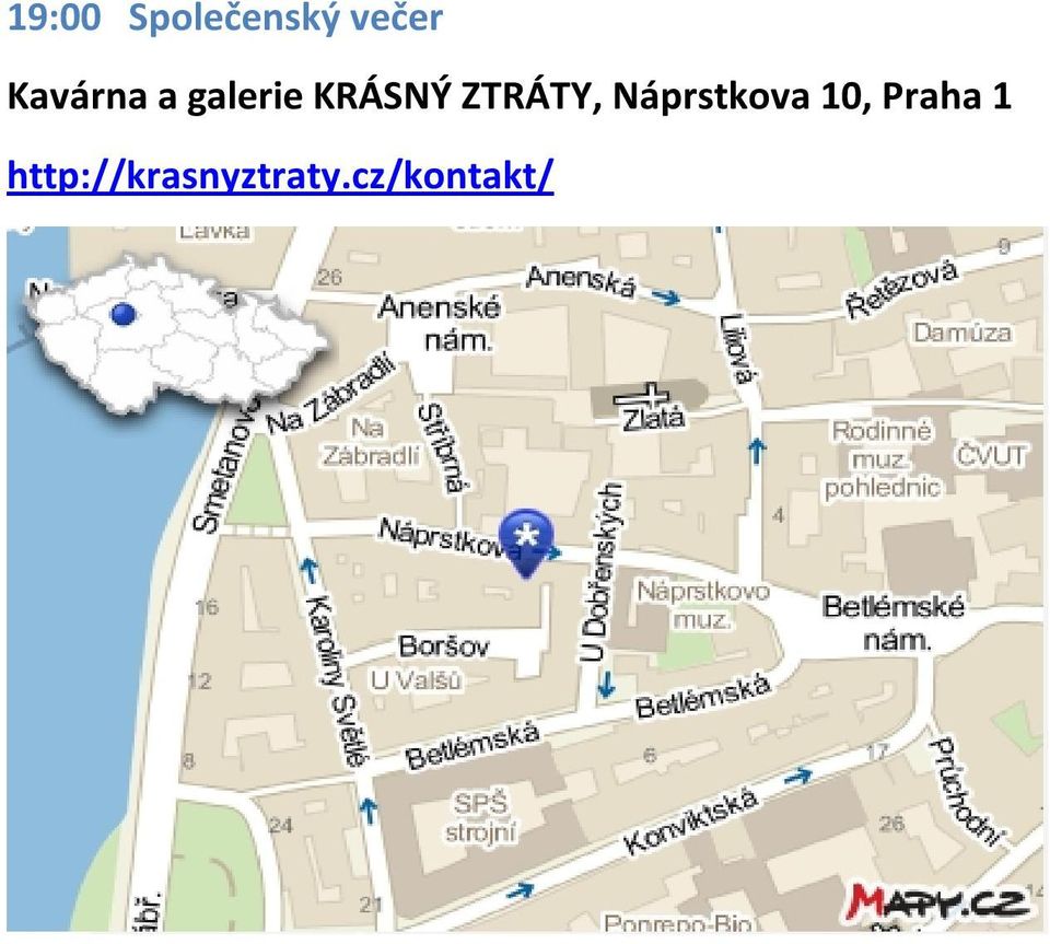 ZTRÁTY, Náprstkova 10,