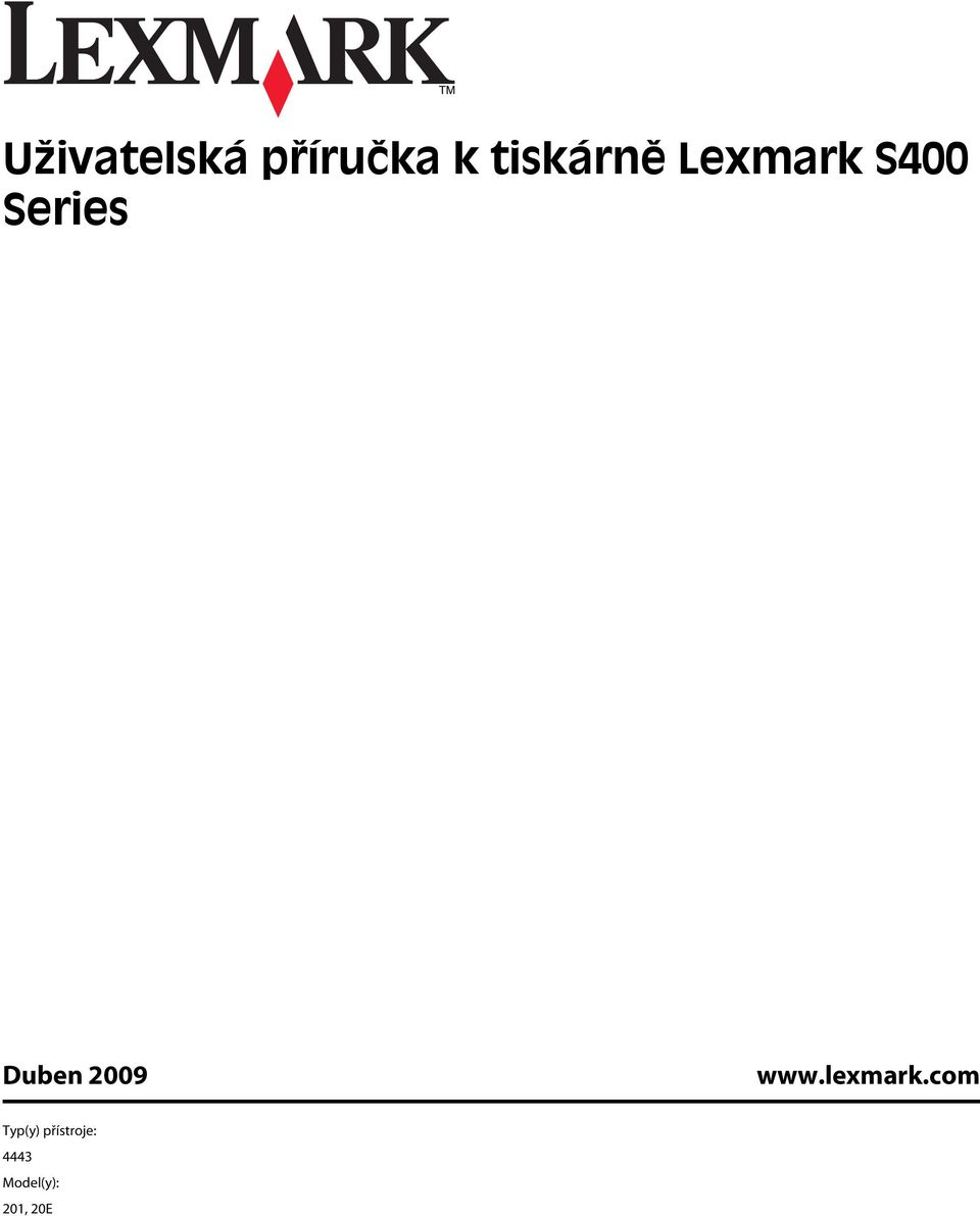 Duben 2009 www.lexmark.