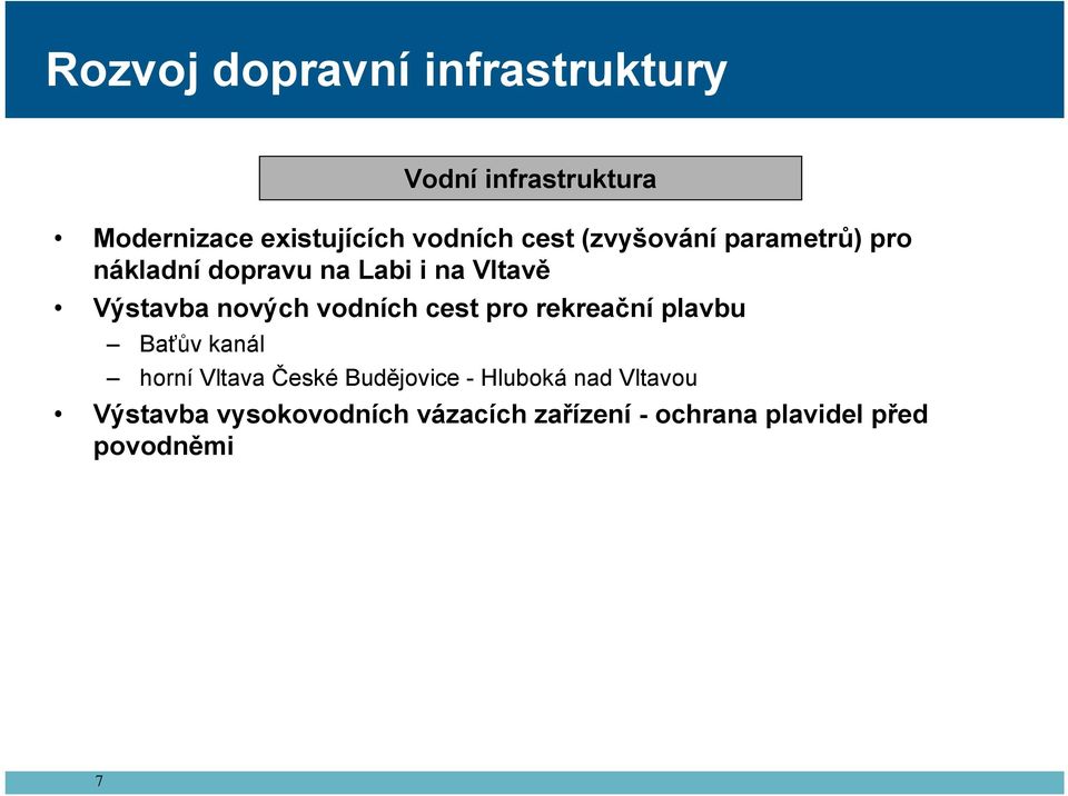 vodních cest pro rekreační plavbu Baťův kanál horní Vltava České Budějovice - Hluboká