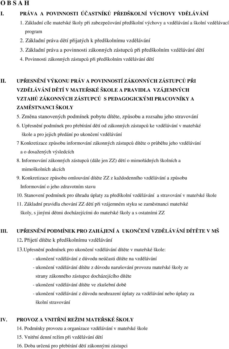 Povinnosti zákonných zástupců při předškolním vzdělávání dětí II.