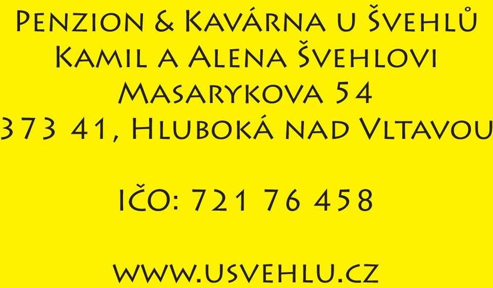 Masarykova 54 373 41, Hluboká