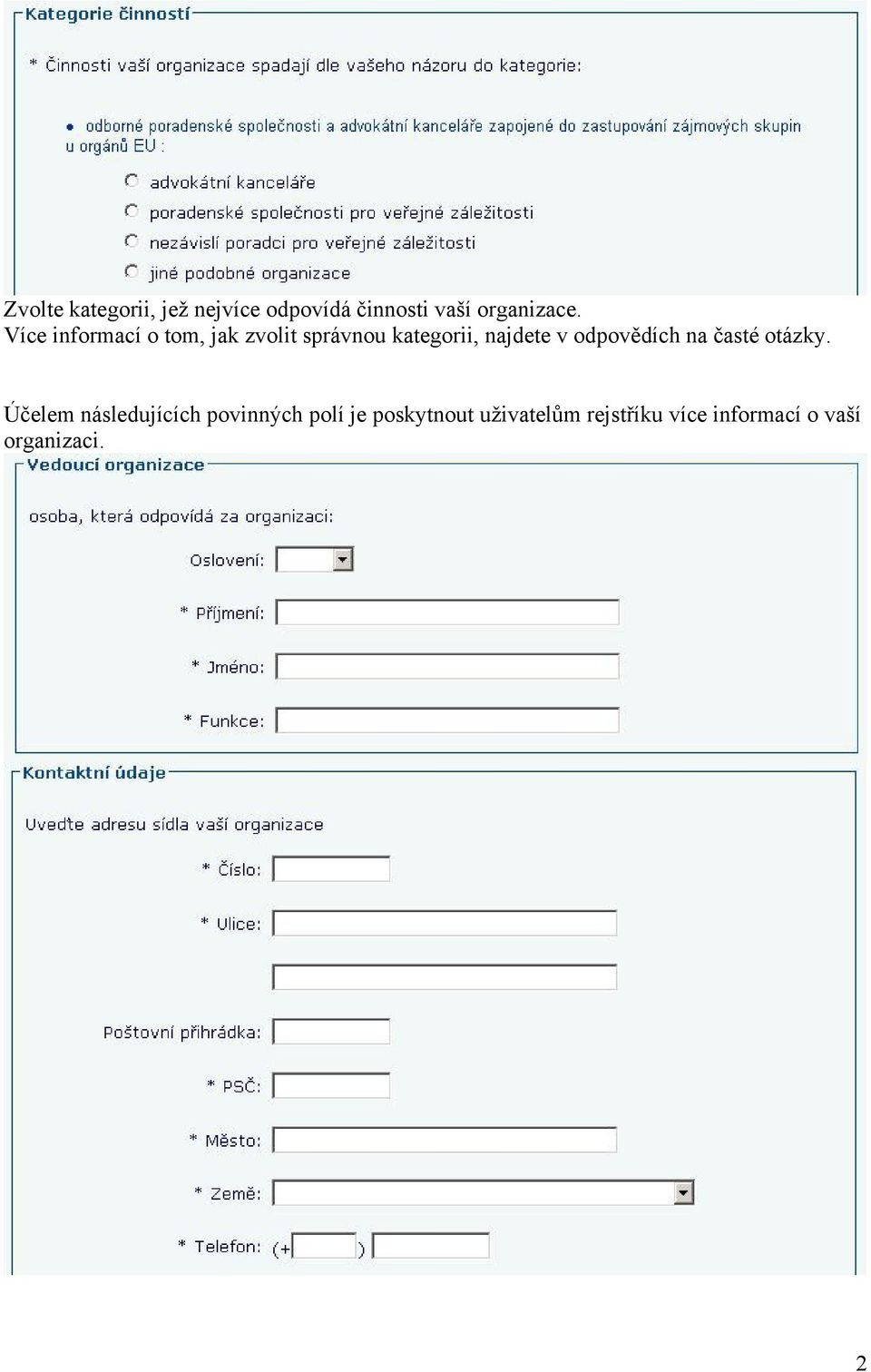 odpovědích na časté otázky.