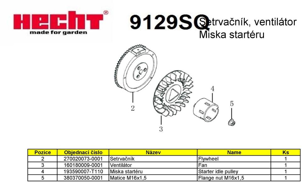 1 4 193590007-T110 Miska startéru Starter idle pulley