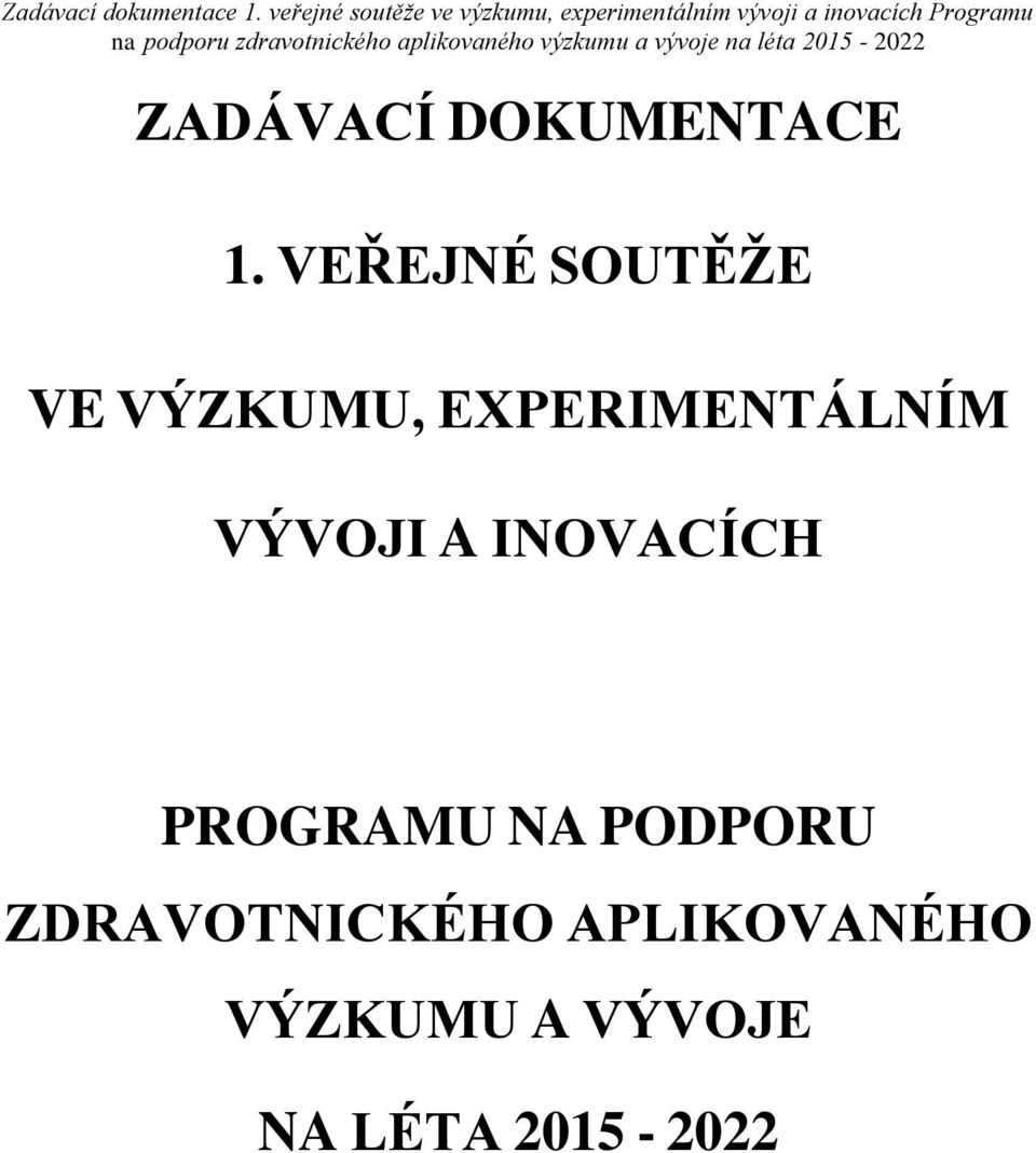 EXPERIMENTÁLNÍM VÝVOJI A INOVACÍCH