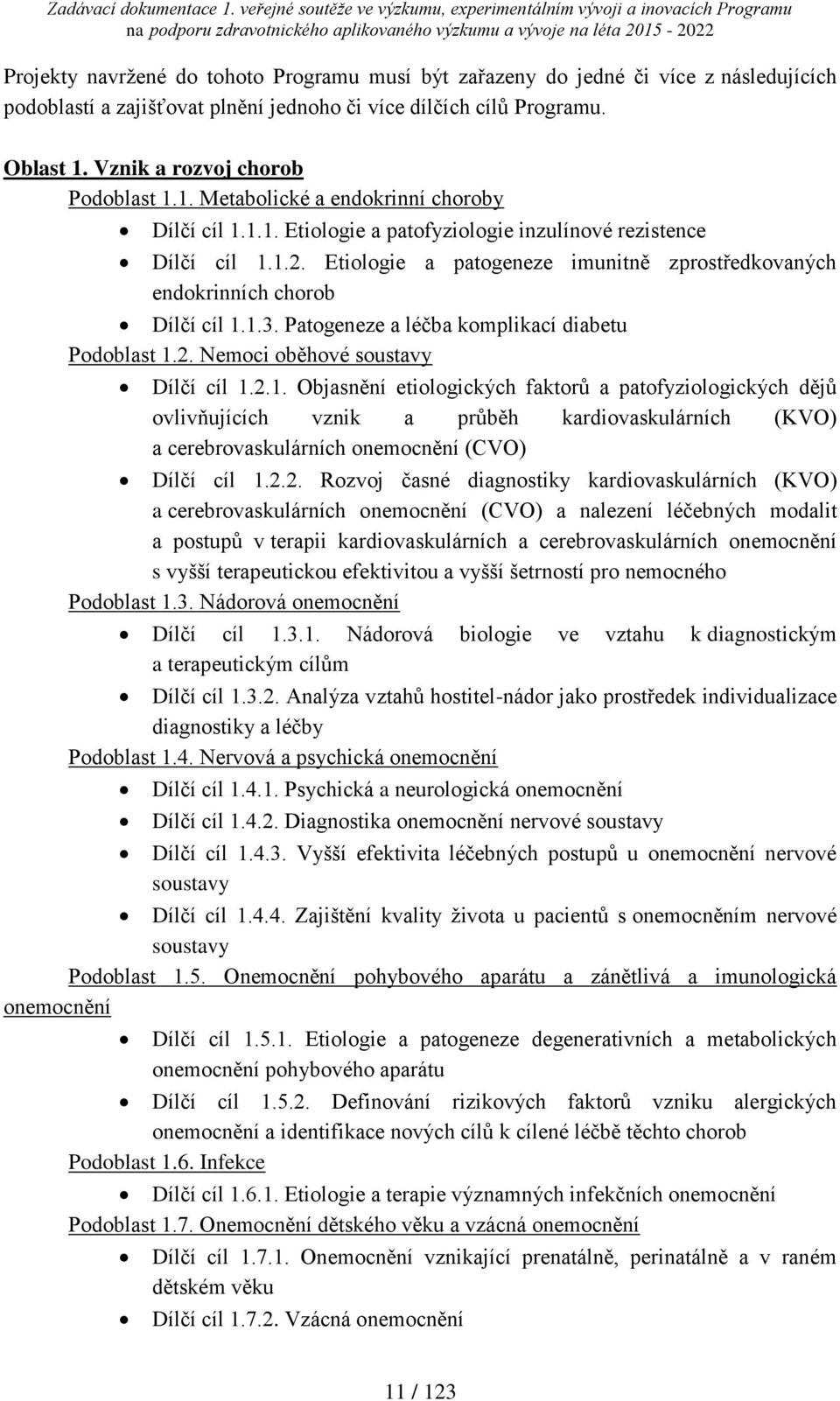 Etiologie a patogeneze imunitně zprostředkovaných endokrinních chorob Dílčí cíl 1.