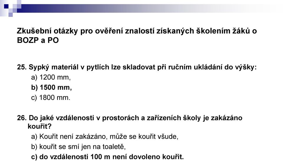 Do jaké vzdálenosti v prostorách a zařízeních školy je zakázáno kouřit?