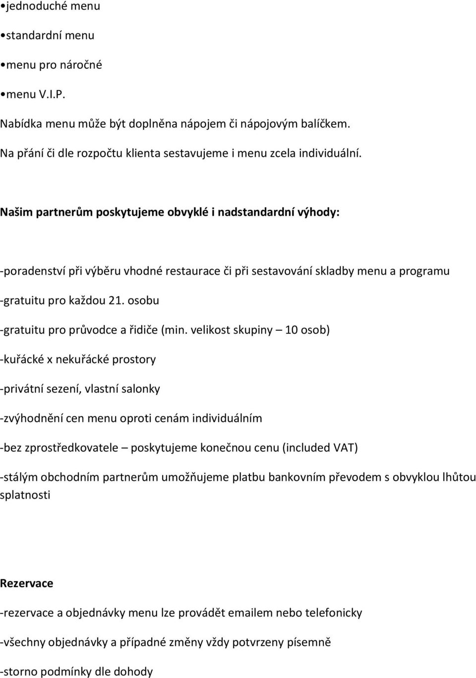 osobu -gratuitu pro průvodce a řidiče (min.