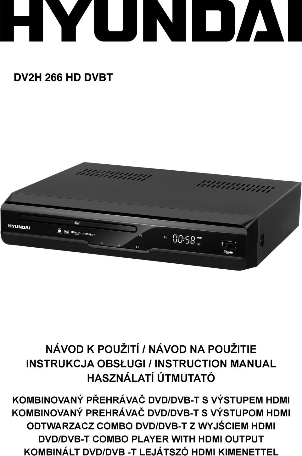 HDMI Kombinovaný prehrávač DVD/DVB-T s výstupom HDMI Odtwarzacz Combo DVD/DVB-T z