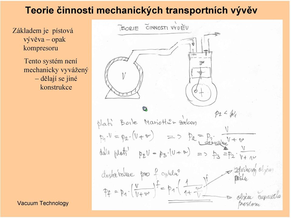 systém není mechanicky vyvážený dělají se jiné