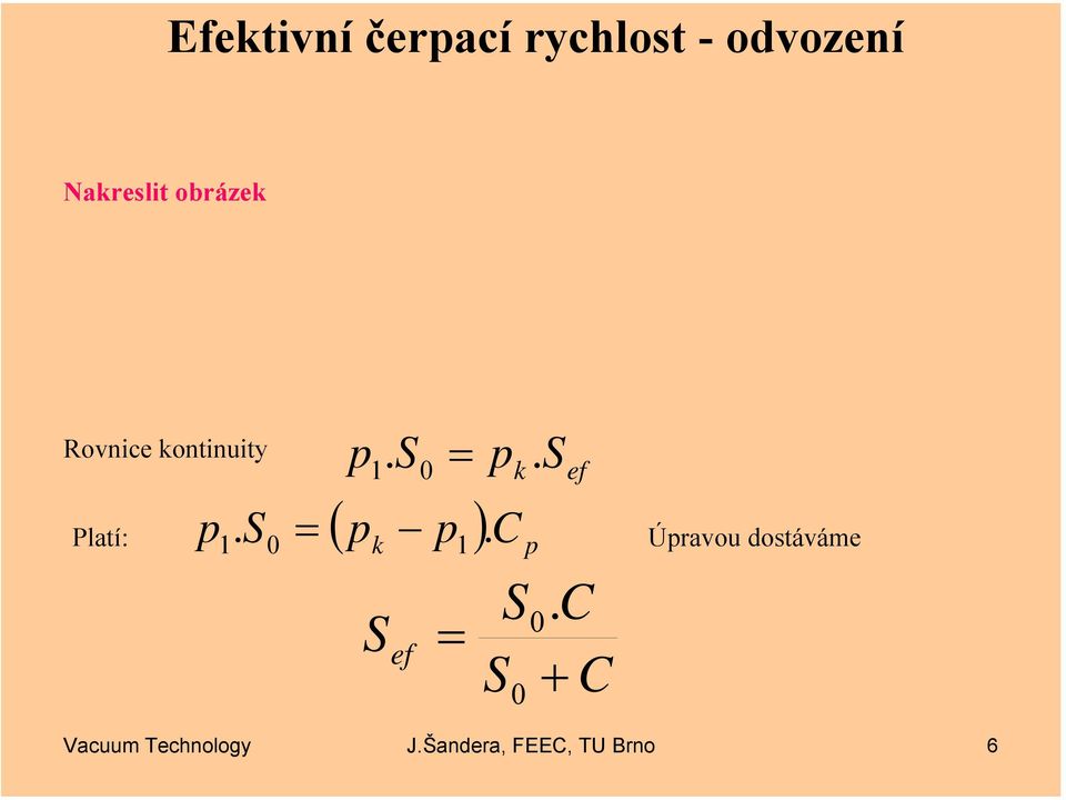 S ef ( ) k C S. 1.