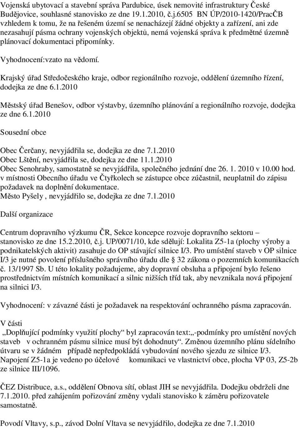 Krajský ú ad St edo eského kraje, odbor regionálního rozvoje, odd lení územního ízení, dodejka ze dne 6.1.