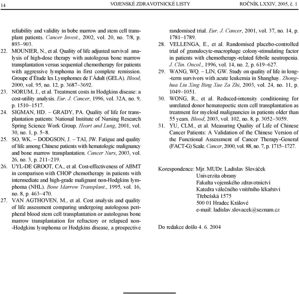 Quality of life adjusted survival analysis of high-dose therapy with autologous bone marrow transplantation versus sequential chemotherapy for patients with aggressive lymphoma in first complete